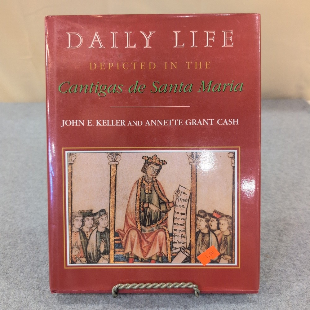 Daily Life Depicted in the Cantigas de Santa Maria Keller Cash Hardcover 1998 - Picture 1 of 5